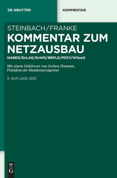 Kommentar Zum Netzausbau - Armin Steinbach - Książki - de Gruyter GmbH, Walter - 9783110670318 - 31 grudnia 2021