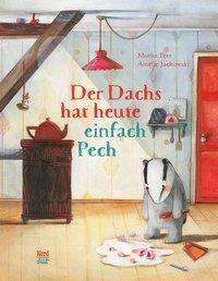 Cover for Petz · Der Dachs hat heute einfach Pech (Book)