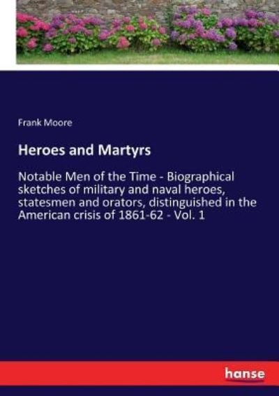 Cover for Frank Moore · Heroes and Martyrs (Pocketbok) (2017)