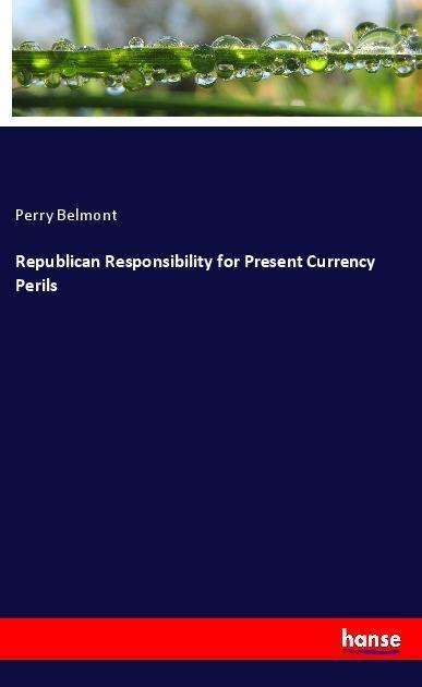 Cover for Belmont · Republican Responsibility for P (Book)