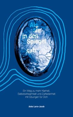 Cover for Larro-Jacob · Als sie in den Spiegel sah (Book) (2020)