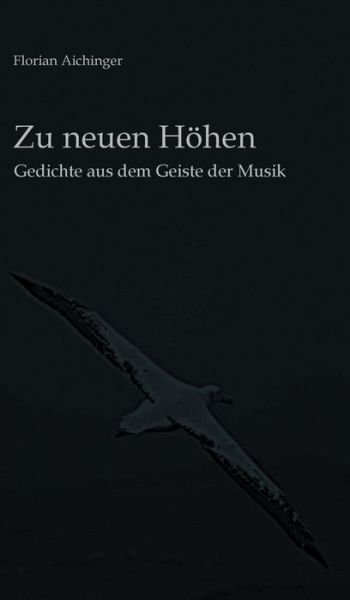 Cover for Aichinger · Zu neuen Höhen (Bog) (2020)