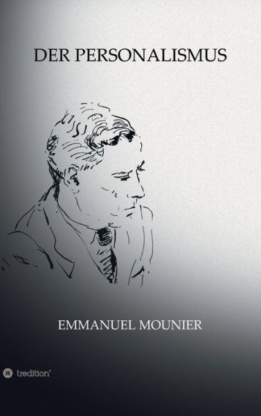 Cover for Emmanuel Mounier · Der Personalismus (Inbunden Bok) (2021)