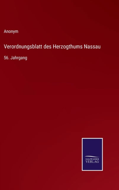 Cover for Anonym · Verordnungsblatt des Herzogthums Nassau (Hardcover Book) (2022)