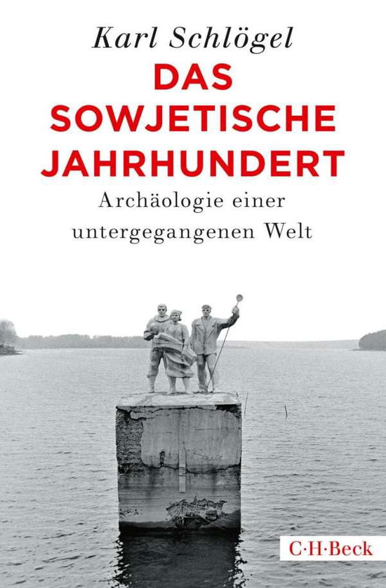 Cover for Schlögel · Das sowjetische Jahrhundert (Book)