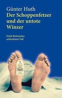 Cover for Huth · Der Schoppenfetzer und der untote (Bog)