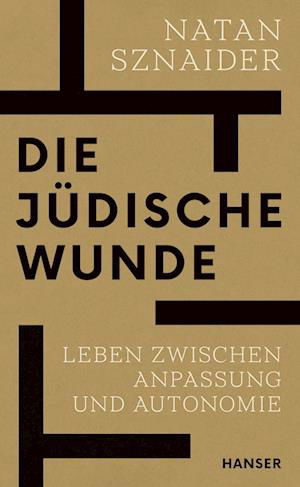 Cover for Natan Sznaider · Die jüdische Wunde (Book) (2024)