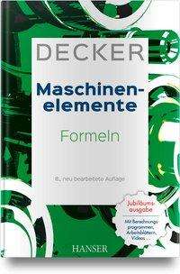 Cover for Decker · Maschinenelemente - Formeln (Book)