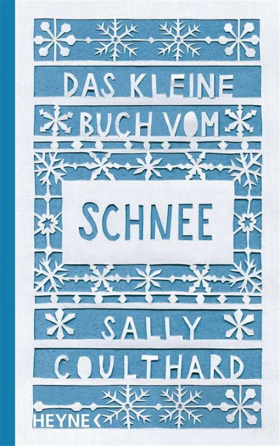 Cover for Coulthard · Das kleine Buch vom Schnee (Book)