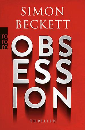 Cover for Simon Beckett · Obsession (Book) (2024)