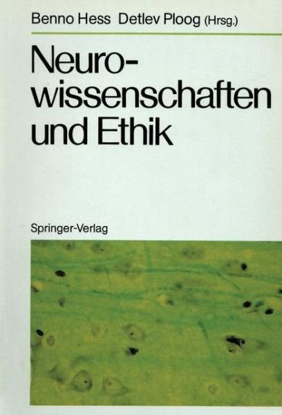 Cover for Benno Hess · Neurowissenschaften Und Ethik (Paperback Book) (1988)