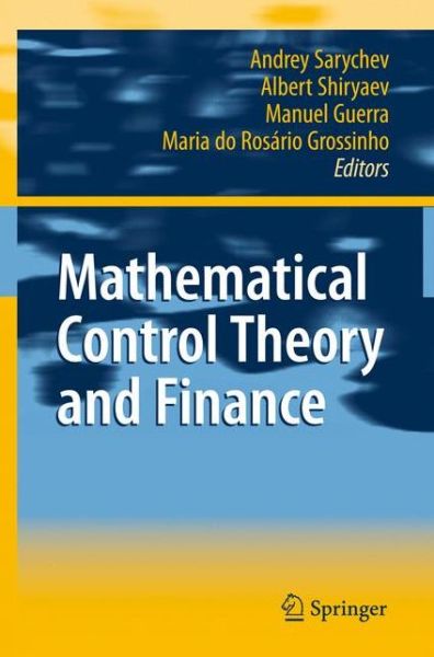 Cover for Andrey Sarychev · Mathematical Control Theory and Finance (Hardcover Book) [2008 edition] (2008)