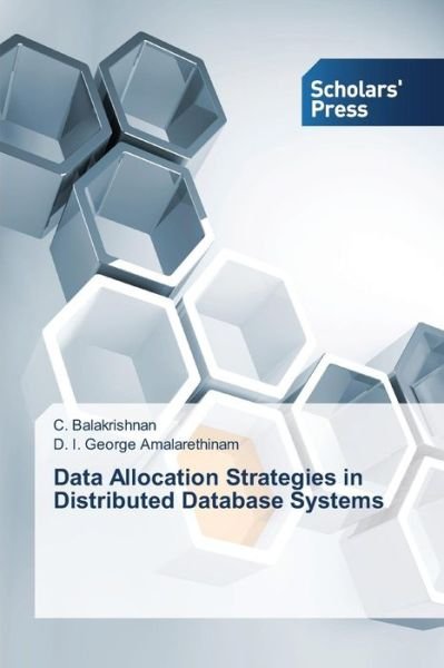 Cover for D. I. George Amalarethinam · Data Allocation Strategies in Distributed Database Systems (Pocketbok) (2014)
