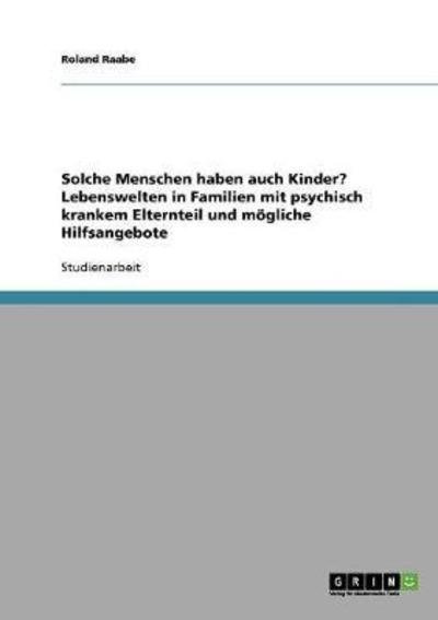 Cover for Raabe · Solche Menschen haben auch Kinder (Bog) [German edition] (2013)