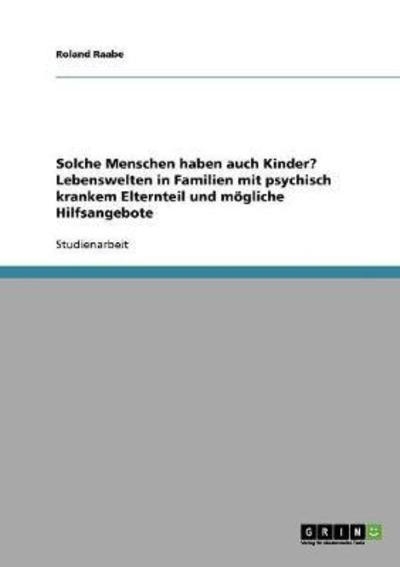 Cover for Raabe · Solche Menschen haben auch Kinder (Buch) [German edition] (2013)