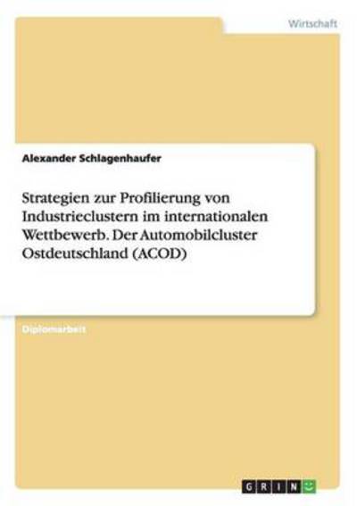 Cover for Alexander Schlagenhaufer · Strategien zur Profilierung von Industr (Book) [German edition] (2009)
