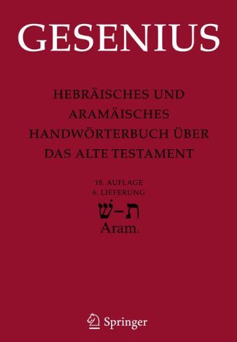 Cover for Wilhelm Gesenius · Hebraisches und Aramaisches Handworterbuch Uber das Alte Testament: 6. Lieferung Schin - Tau - Biblisch-Aramaisch (Hardcover Book) [18 Revised edition] (2010)