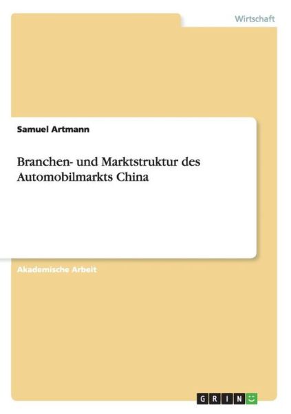 Cover for Artmann · Branchen- und Marktstruktur des (Buch)