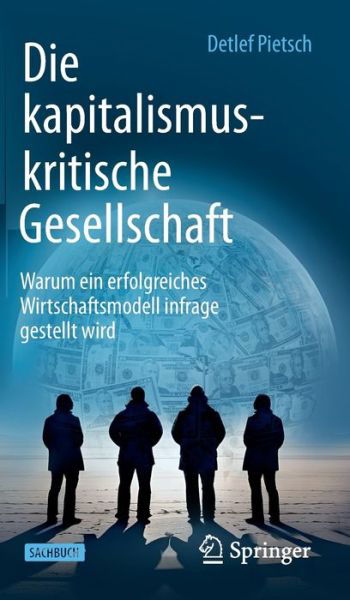 Cover for Pietsch · Die Kapitalismuskritische Gesellschaft (Buch) (2024)