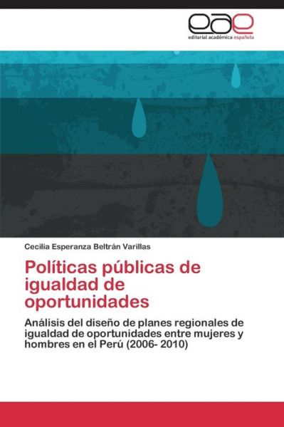 Cover for Beltrán Varillas Cecilia Esperanza · Políticas Públicas De Igualdad De Oportunidades (Paperback Book) [Spanish edition] (2014)