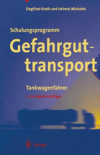 Cover for Siegfried Kreth · Schulungsprogramm Gefahrguttransport: Tankwagenfahrer (Paperback Book) [2nd 2. Aufl. 1999 edition] (2014)