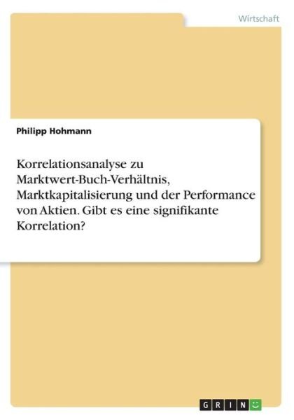 Cover for Hohmann · Korrelationsanalyse zu Marktwer (Bog)