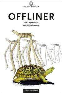 Cover for Joel Luc Cachelin · Offliner (N/A) (2022)