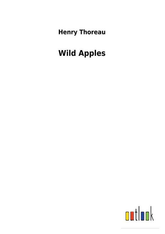 Cover for Henry Thoreau · Wild Apples (Taschenbuch) (2018)