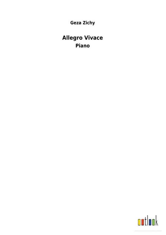 Cover for Geza Zichy · Allegro Vivace (Pocketbok) (2018)