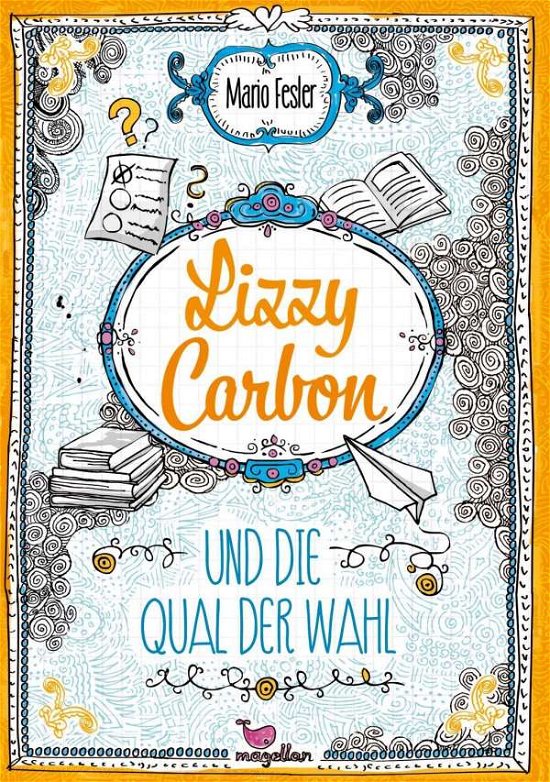 Cover for Fesler · Lizzy Carbon und die Qual der Wa (Book)