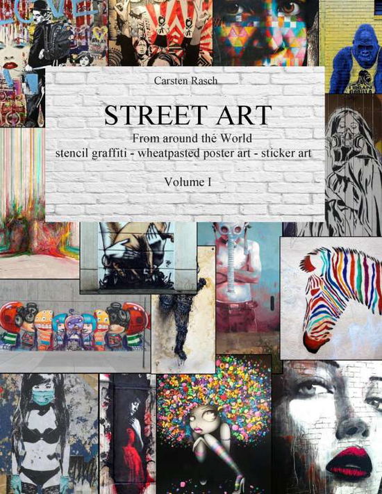 Cover for Rasch · STREET ART - From Around the Worl (Book)