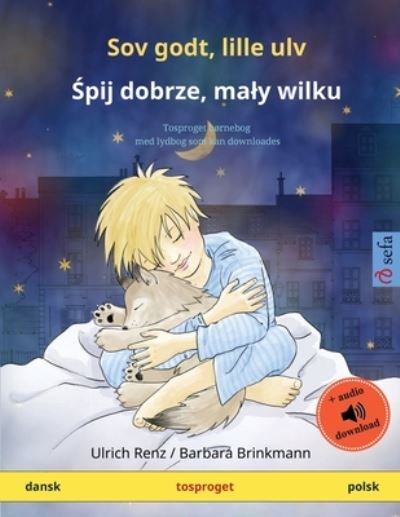 Cover for Ulrich Renz · Sov godt, lille ulv - ?pij dobrze, maly wilku (dansk - polsk) (Paperback Book) (2023)