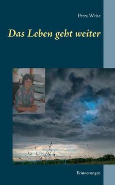 Cover for Weise · Das Leben geht weiter (Book) (2017)
