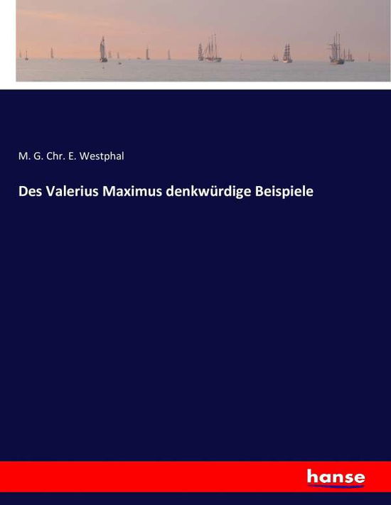 Cover for Westphal · Des Valerius Maximus denkwürdi (Bok) (2016)