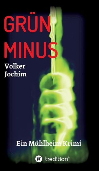 Cover for Jochim · Grün Minus (Book) (2019)