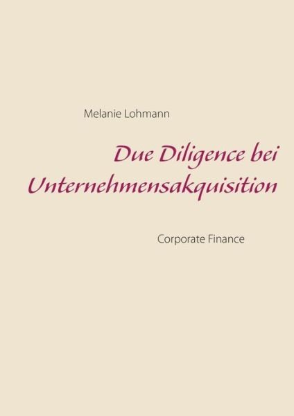 Cover for Lohmann · Due Diligence bei Unternehmensa (Bok) (2020)
