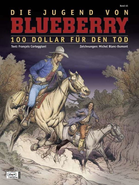 Cover for Francois Corteggiani · Leutnant Blueberry 45. Die Jugend von Blueberry 16 (Paperback Book) (2009)