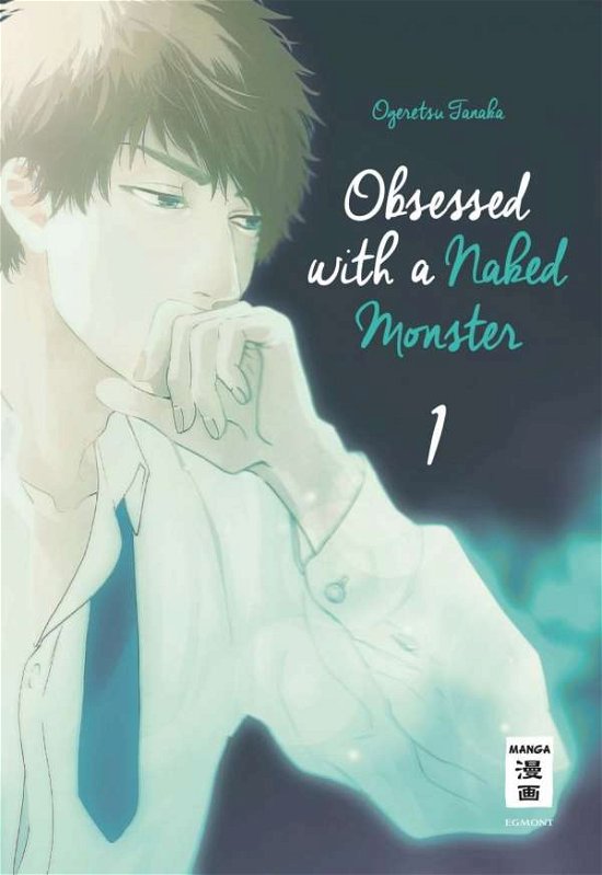 Cover for Tanaka · Obsessed with a naked Monster 01 (Book)
