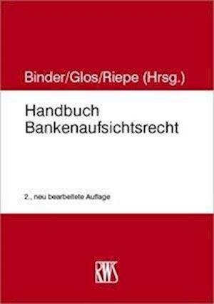 Cover for Riepe · Handbuch Bankenaufsichtsrecht (Buch)