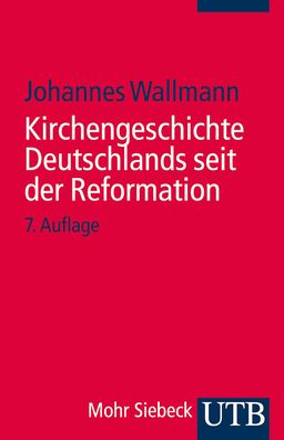 UTB.1355 Wallmann.Kirchengeschichte - Johannes Wallmann - Books -  - 9783825237318 - December 31, 2012