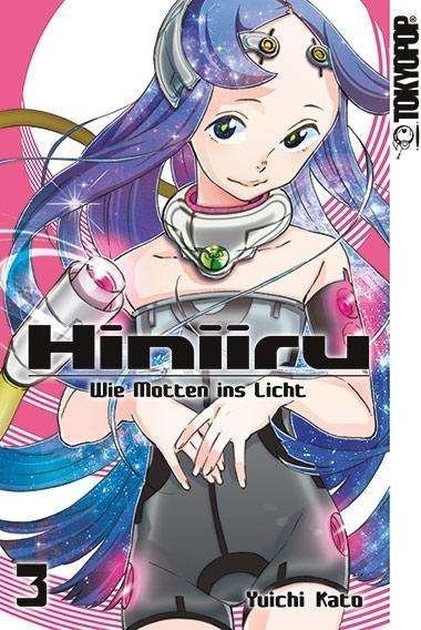 Cover for Kato · Hiniiru - Wie Motten ins Licht 03 (Buch)