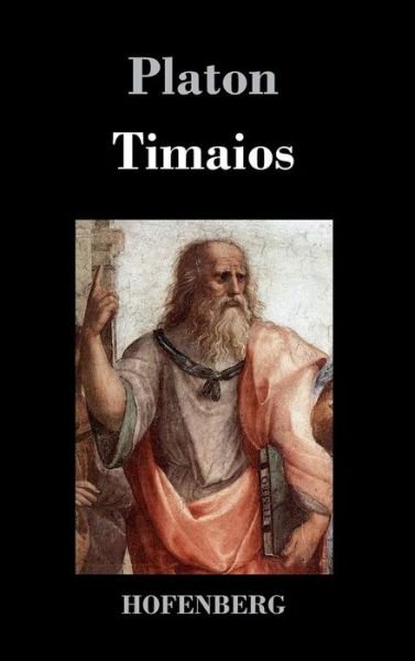 Cover for Platon · Timaios (Innbunden bok) (2016)