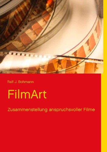 Cover for Ralf J. Bohmann · Filmart (Taschenbuch) [German edition] (2012)