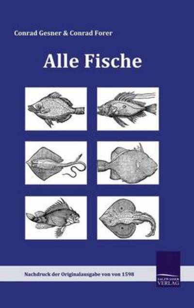 Cover for Conrad Forer · Alle Fische (Inbunden Bok) [German edition] (2010)