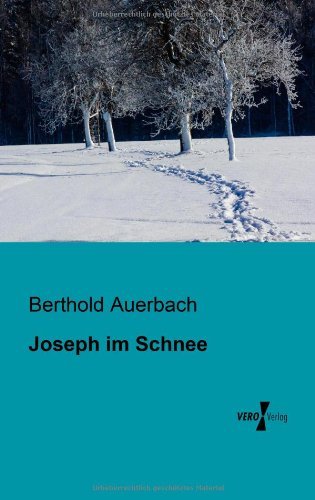 Cover for Berthold Auerbach · Joseph Im Schnee (Paperback Bog) [German edition] (2019)