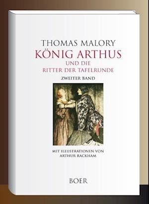 Cover for Thomas Malory · König Arthus und die Ritter der Tafelrunde Band 2 (Innbunden bok) (2022)