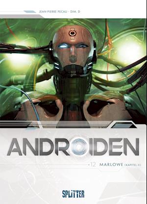 Androiden. Band 12 - Jean-Pierre Pécau - Books - Splitter-Verlag - 9783967922318 - December 14, 2022