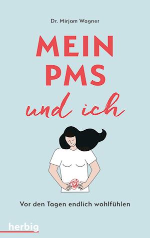 Cover for Mirjam Wagner · Mein PMS und ich (Book) (2023)