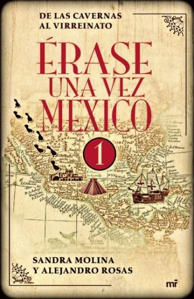 Cover for Sandra Molina Arceo · Erase Una Vez Mexico (Paperback Book) (2015)