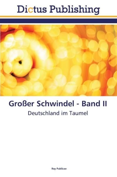 Cover for Publicae · Großer Schwindel - Band II (Book) (2020)